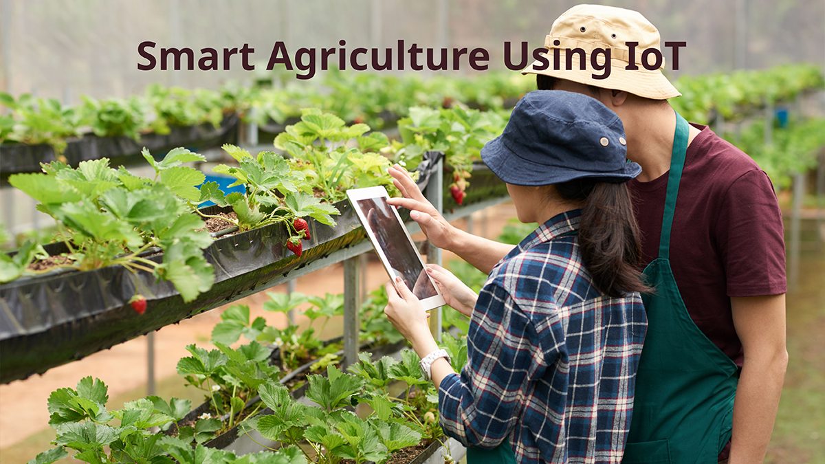 Smart agriculture using IoT